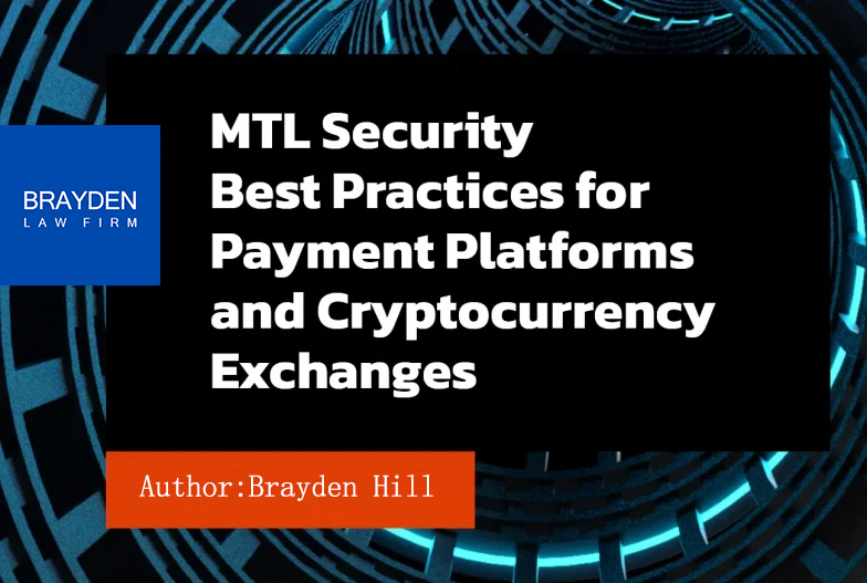 MTL Security Best Practices for Payment Platforms and Cryptocurrency Exchanges