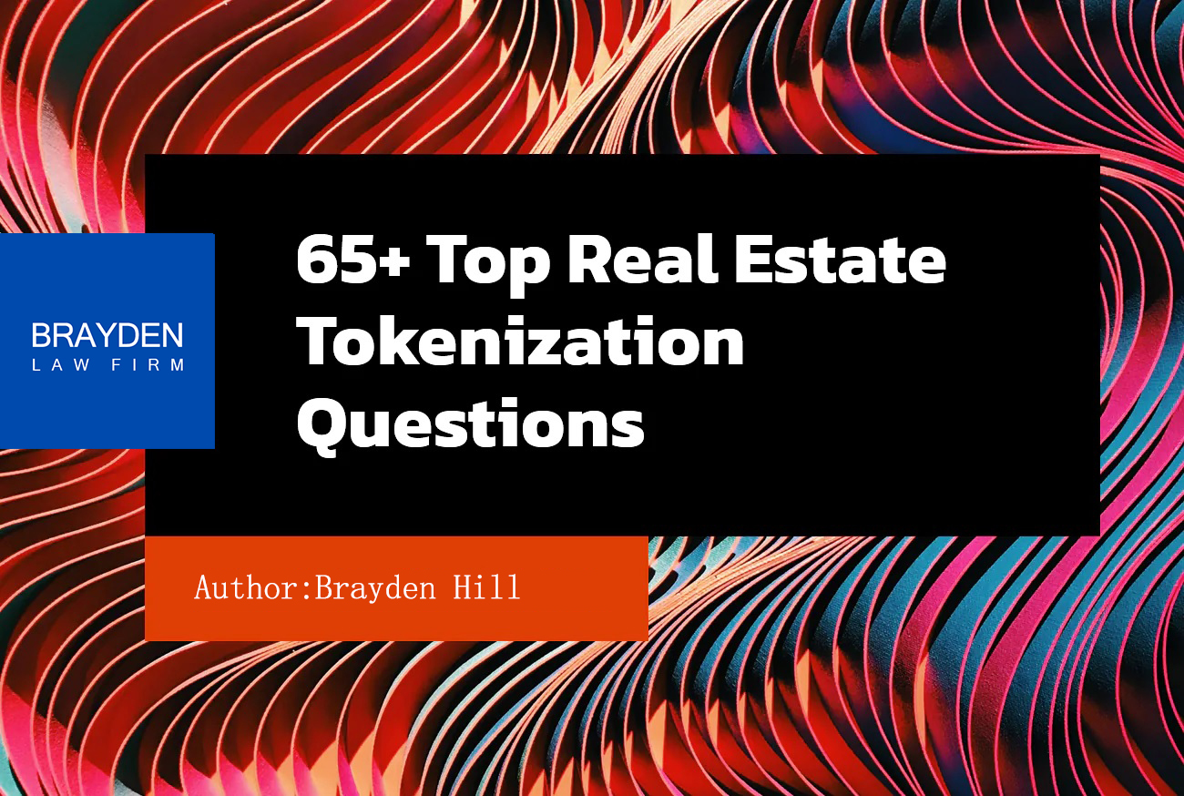 65+ Top Real Estate Tokenization Questions